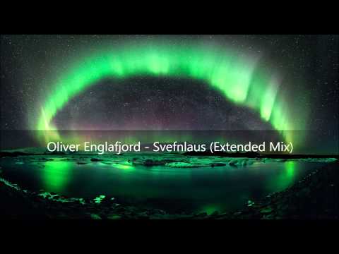 Oliver Englafjord - Svefnlaus (Extended Mix)