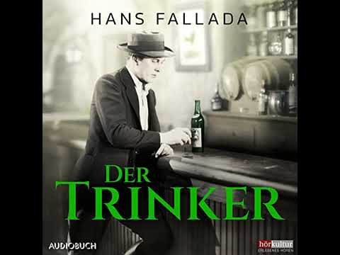 Der Trinker von Hans Fallada | Vollständiges Hörbuch