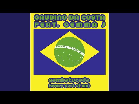 Sambatucada (Every Part of Me) (feat. Gemma J) (Acappella Passera')