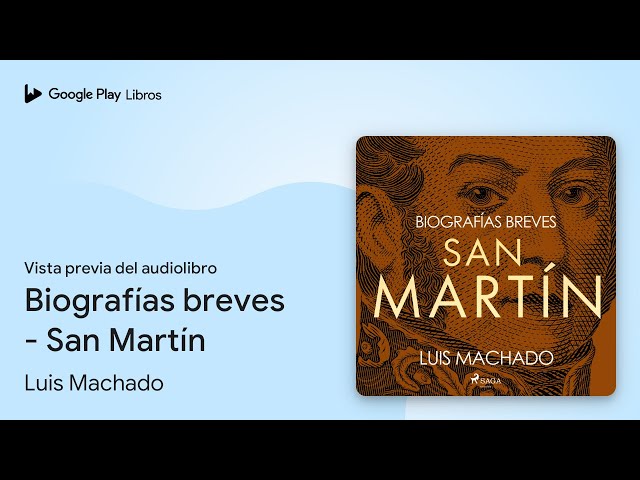 Vídeo relacionado con Biografías breves - San Martín