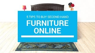 5 Tips To Buy Second Hand Furniture Online  - Guarented