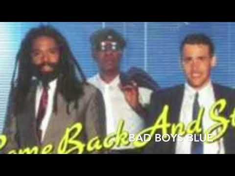 Come Back and Stay - Bad Boys Blue (lyrics)