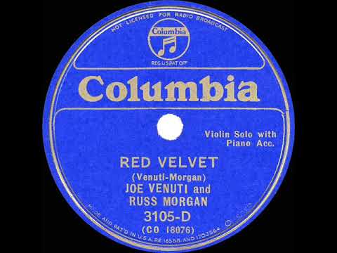 1935 Joe Venuti & Russ Morgan - Red Velvet (solo violin & piano)