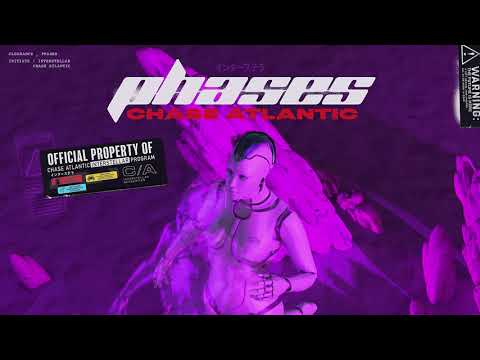 Chase Atlantic - PHASES