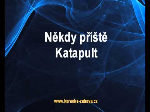 Někdy příště - Katapult Karaoke tip