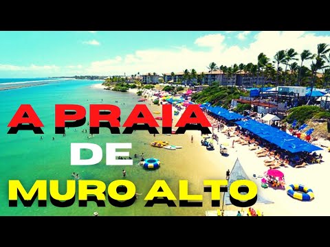 COMO É A PRAIA DE MURO ALTO🏝️ PORTO DE GALINHAS