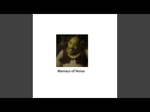 Maniacs of Noise