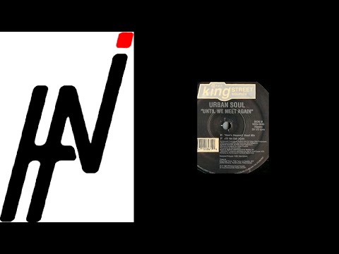 DJ Roland Clark Pres. Urban Soul - Until We Meet Again (Hani's Heavenly Dub)