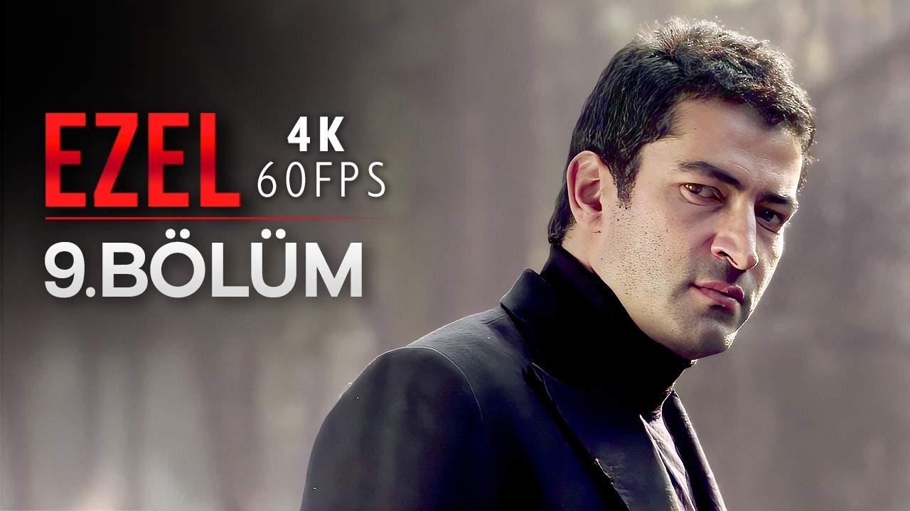 Ezel Episode 9 | 4K 60 FPS
