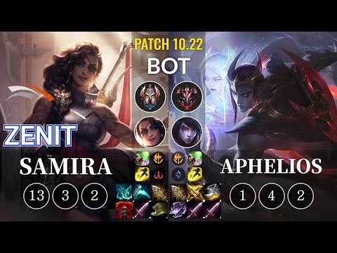 HLE Zenit Samira vs Aphelios Bot - KR Patch 10.22