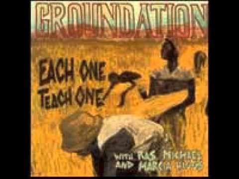 Groundation - Each One Teach One (Full Album)