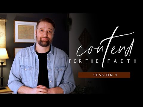 Contend for the Faith | Jude Session 1