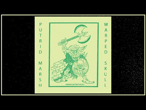 PUTRID MARSH / WARPED SKULL "Demos Collection" (Maniac Mutant Music, Lo-Fi Analog Dungeon Synth)