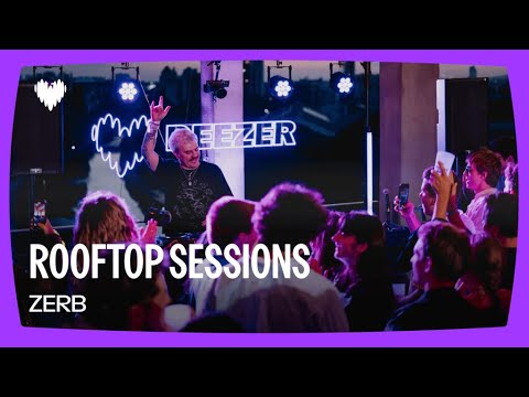 Zerb | Deezer Rooftop Sessions, BETC, Paris