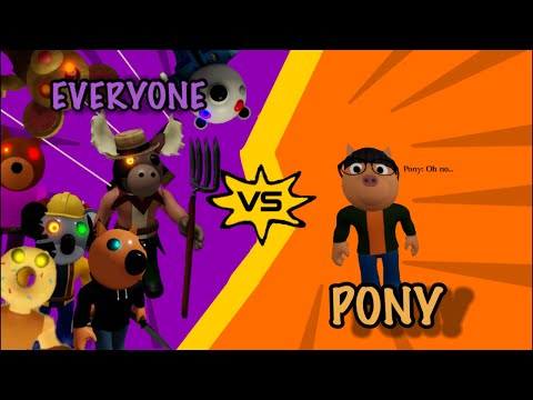 PIGGY EVERYONE VS PONY!!!!