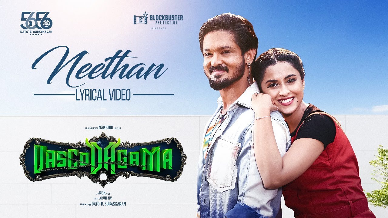 Neethaan Song Lyrics | VascoDaGama 2024 | G. V. Prakash kumar