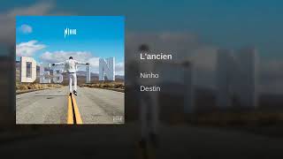 Ninho: L&#39; ancien