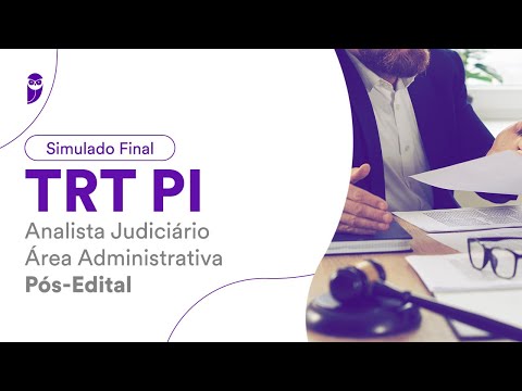 Simulado Final TRT PI – Analista Judiciário – Área Administrativa – Pós-Edital – Correção