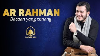 Download lagu Surah Ar Rahman By ALAA AQEL - sangat sangat indah - الرحمن mp3