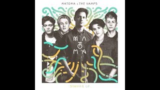 Matoma - Staying Up (OFFICIAL LYRICS) ft. The Vamps
