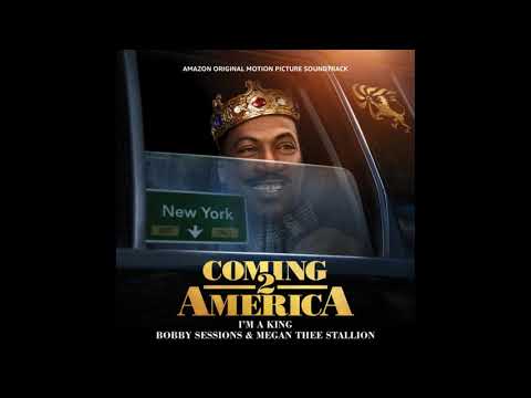 Bobby Sessions, Megan Thee Stallion - I'm A King | Coming 2 America OST