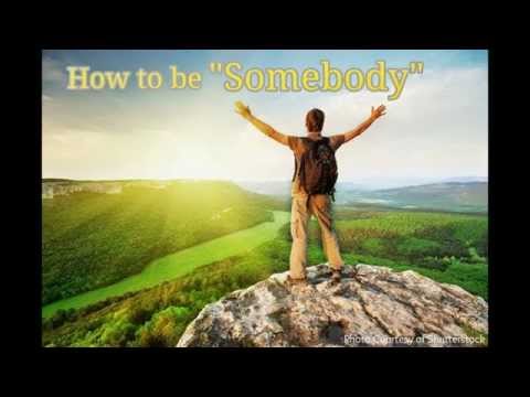 How to be Somebody by Mark Mendes (OFFICAL VIDEO)