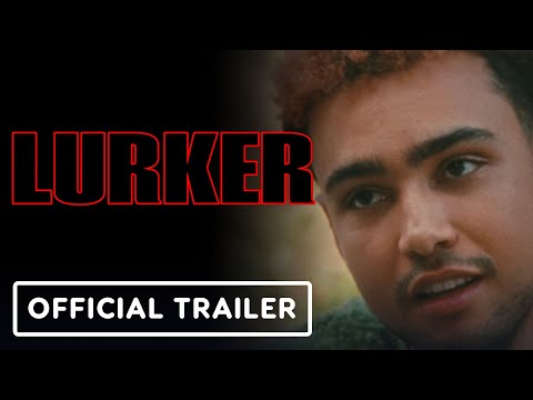 Lurker - Official Trailer (2025) Théodore Pellerin, Archie Madekwe, Zack Fox