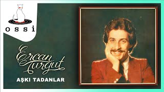 Ercan Turgut / Aşkı Tadanlar
