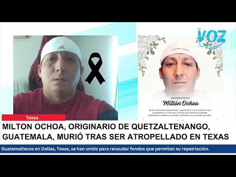 Padre guatemalteco fallece tras ser atropellado en Texas