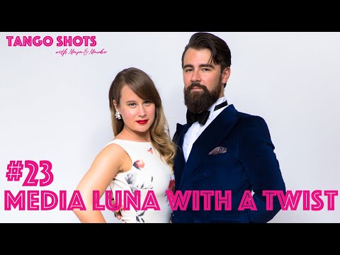 Tango Shots with Maja & Marko - #23 Media luna with a twist
