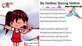 Download lagu Lagu Sio Tantina 'Burung Tantina' || Lagu Tematik mp3
