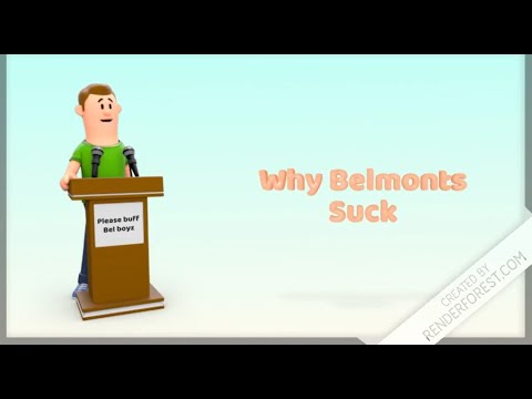 Why Belmonts Suck - A Propaganda Short