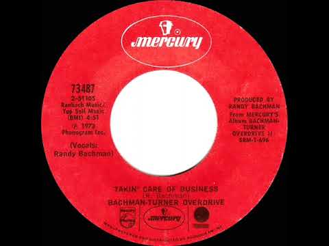 1974 HITS ARCHIVE: Takin’ Care Of Business - Bachman-Turner Overdrive (stereo 45)