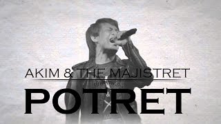 Download lagu [Lirik Video] Akim & The Majistret - Potret mp3