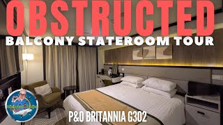 P&O Britannia: Obstructed Balcony Room Tour | G302 | 2025