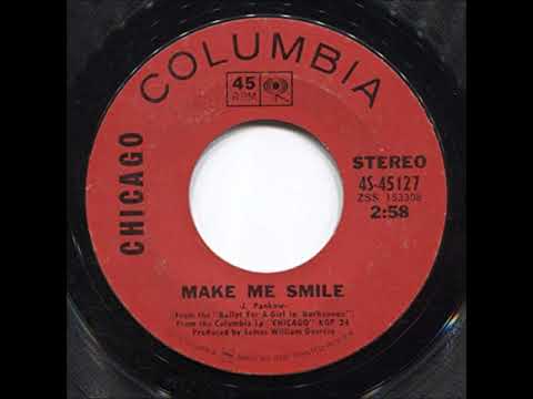 Chicago - Make Me Smile (1970)