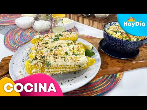 Prepara unos deliciosos elotes y esquites al estilo callejero | Hoy Día | Telemundo