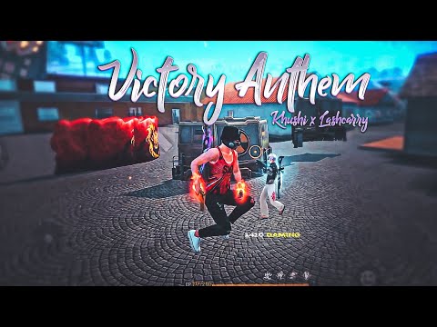 Victory Anthem - Khushi x Lashcarry Free Fire Montage | Free Fire Song | Free Fire Status