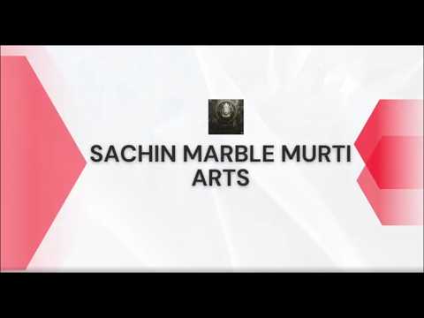 About Sachin Marble Murti Arts