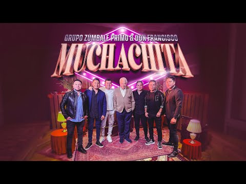 Grupo Zúmbale Primo & Don Francisco - Muchachita (Video Oficial)