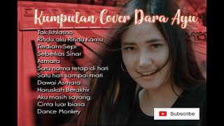 Download lagu Kumpulan Cover Dara Ayu | Kalem dan santai mp3 Download lagu Kumpulan Cover Dara Ayu | Kalem dan santai mp3