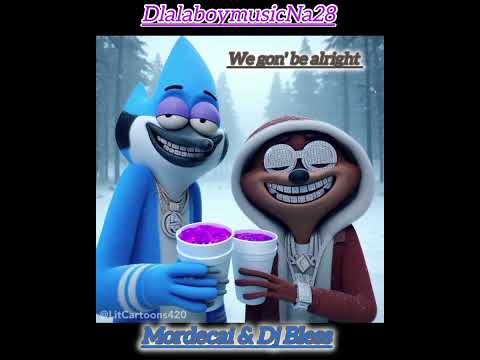 Mordecai - We gon be alright (full Audio) [feat. Owayn]