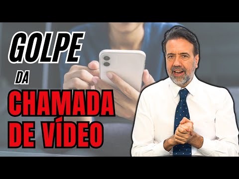 GOLPE DA CHAMADA DE VÍDEO | NÃO CAIA NA ROUBADA