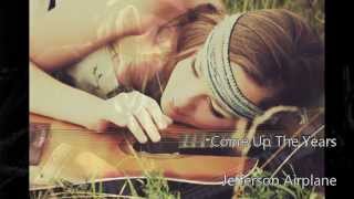 Come up the years - Jefferson Airplane (subtitulos en español)