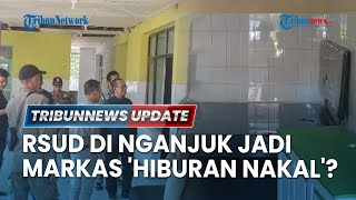 LIVE: Heboh! Gedung Lama RSUD Kertosono Nganjuk Diduga Jadi Tempat Karaoke & Penginapan 'Esek-esek'