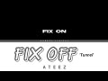 Fix Off 'Tunnel' - ATEEZ Lyrics