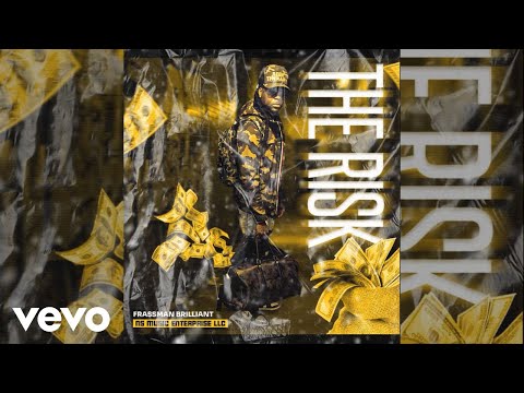 FRASSMAN BRILLIANT - THE RISK (OFFICIAL AUDIO)