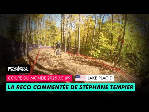 Lake Placid Mountain Bike World Cup 2025 🇺🇸 XC reco with Stéphane Tempier