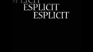 ESPLICIT- I WILL (NEW 2012)