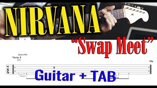 NIRVANA - &quot;Swap Meet&quot; for Guitar + TAB / How to Play on Guitar (&quot;Bleach&quot;-Version) Tutorial
